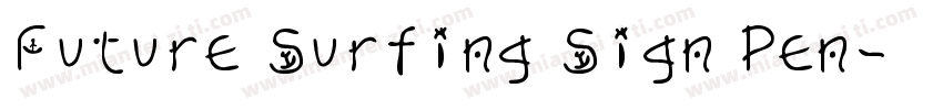 Future Surfing Sign Pen字体转换